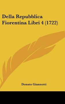 portada Della Repubblica Fiorentina Libri 4 (1722) (en Italiano)