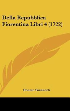 portada Della Repubblica Fiorentina Libri 4 (1722) (in Italian)