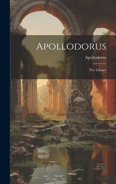 portada Apollodorus: The Library (en Inglés)