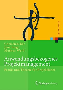 portada Anwendungsbezogenes Projektmanagement: Praxis und Theorie für Projektleiter (en Alemán)