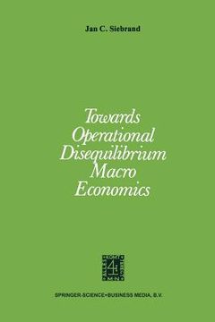 portada towards operational disequilibrium macro economics (en Inglés)