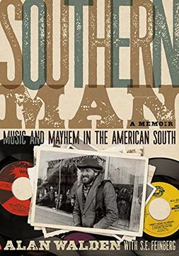 portada Southern Man: Music and Mayhem in the American South (a Memoir) (en Inglés)