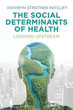 portada The Social Determinants of Health: Looking Upstream (en Inglés)