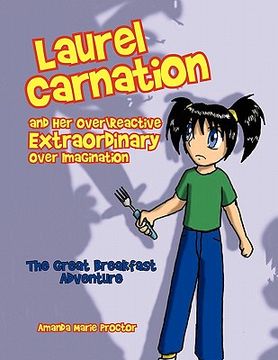 portada laurel carnation and her over reactive extraordinary over imagination (in English)