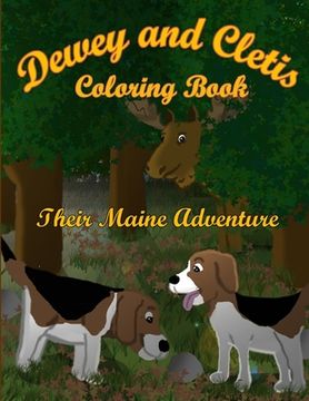 portada Dewey and Cletis Their Maine Adventure Coloring Book (en Inglés)
