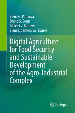 portada Digital Agriculture for Food Security and Sustainable Development of the Agro-Industrial Complex (en Inglés)