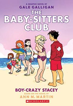 portada Boy-Crazy Stacey (The Baby-Sitters Club Graphic Novel #7): A Graphix Book (7) (The Baby-Sitters Club Graphic Novels) (en Inglés)
