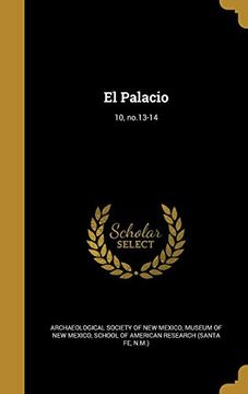 portada El Palacio; 10, No. 13-14 (in Spanish)