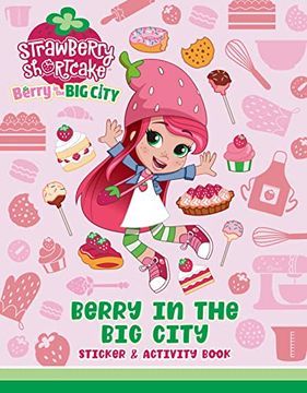 portada Berry in the big City: Sticker & Activity Book (Strawberry Shortcake) 