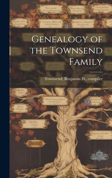 portada Genealogy of the Townsend Family (en Inglés)