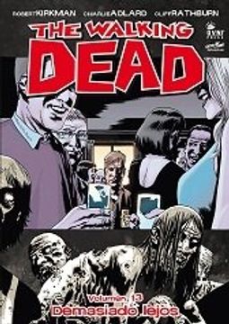 portada The Walking Dead: Demasiado Lejos (in Spanish)