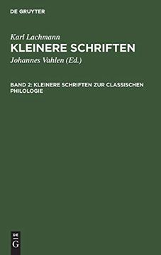 portada Kleinere Schriften zur Classischen Philologie: Aus: Kleinere Schriften (en Alemán)