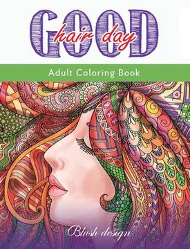 portada Good Hair Day: Adult Coloring Book 