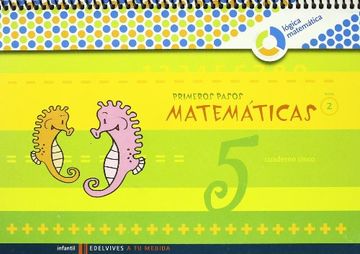 Libro Primeros Pasos Cuaderno 5 Matemáticas (Nivel 2), MartÍN IbÁÑEz ...