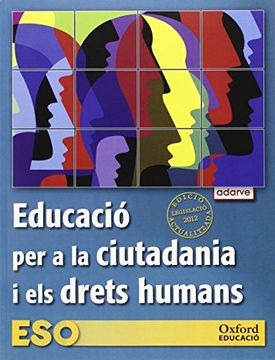 portada Educació per a la Ciutadania i els Drets Humans ESO Adarve (Comunitat Valenciana) (Edició actialitzada Legislació 2012): Llibre de l'Alumne