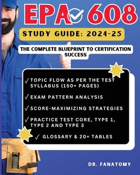 portada EPA 608 Study Guide: Comprehensive Test Prep, In-Depth Review, Expert Insights, and Practice Questions for Achieving EPA 608 Certification