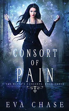 portada Consort of Pain: A Paranormal Reverse Harem Novel: Volume 3 (The Witch's Consorts) (in English)