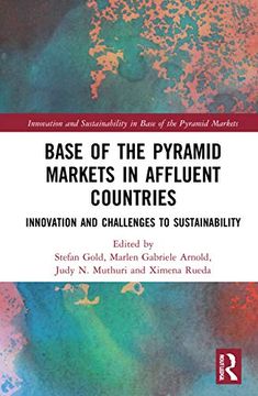 portada Base of the Pyramid Markets in Affluent Countries: Innovation and Challenges to Sustainability (Innovation and Sustainability in Base of the Pyramid Markets) (en Inglés)