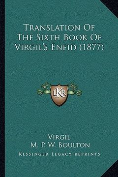 portada translation of the sixth book of virgil's eneid (1877)