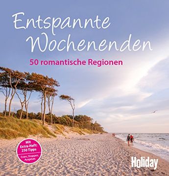 portada Holiday Reisebuch Entspannte Wochenenden: 50 Romantische Regionen (en Alemán)