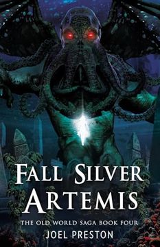 portada Fall Silver Artemis (Old World Saga) (in English)