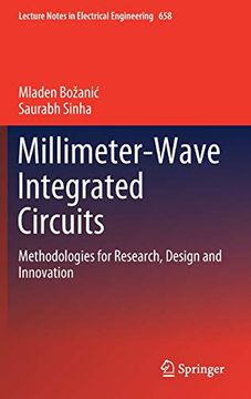 portada Millimeter-Wave Integrated Circuits: Methodologies for Research, Design and Innovation (Lecture Notes in Electrical Engineering) 