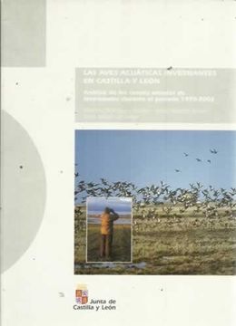 portada Las Aves Acuaticas Invernantes en Castilla y Leon: Analisis de lo s Censos Anuales de Invernantes Durante el Periodo 1990-2002 (in Spanish)