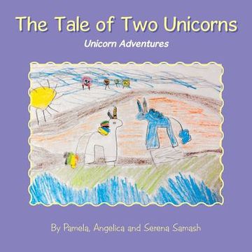 portada The Tale of Two Unicorns (en Inglés)