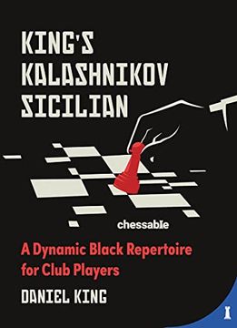 portada King's Kalashnikov Sicilian: A Dynamic Black Repertoire for Club Players (en Inglés)