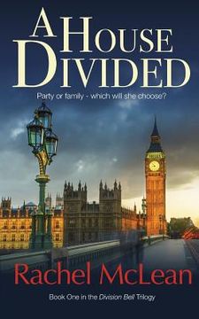 portada A House Divided: A tense and timely political thriller (en Inglés)