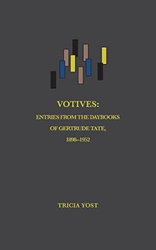 portada Votives: Entries from the Daybooks of Gertrude Tate, 1898-1952