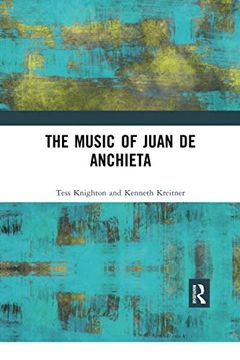 portada The Music of Juan de Anchieta (en Inglés)