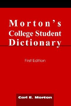 portada morton's college student dictionary: first edition (en Inglés)