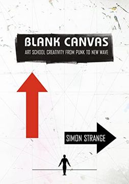 portada Blank Canvas: Art School Creativity From Punk to new Wave (Global Punk Series) (en Inglés)