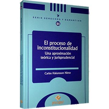 portada El Proceso de Inconstitucionalidad (in Spanish)