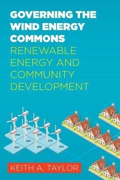 portada Governing the Wind Energy Commons: Renewable Energy and Community Development (Rural Studies) (in English)