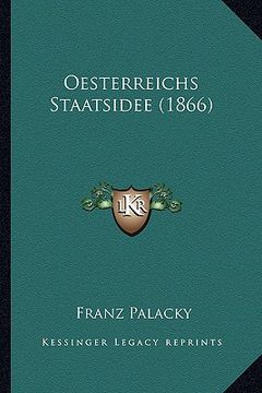 portada Oesterreichs Staatsidee (1866) (in German)