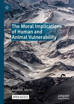portada The Moral Implications of Human and Animal Vulnerability