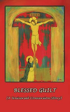 portada Blessed Guilt: (a Universal Conversion Story) 