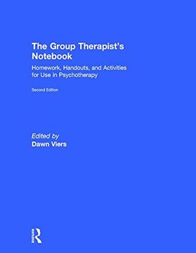 portada The Group Therapist's Not: Homework, Handouts, and Activities for Use in Psychotherapy