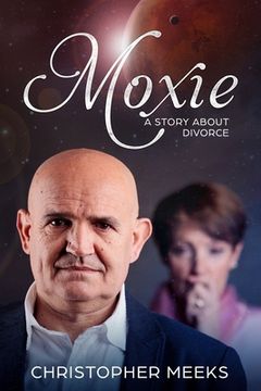 portada Moxie: A Story about Divorce (in English)