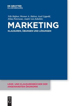 portada Marketing: Klausuren, Übungen und Lösungen (Lehr- und Klausurenbücher der Angewandten Ökonomik) (German Edition) (en Alemán)