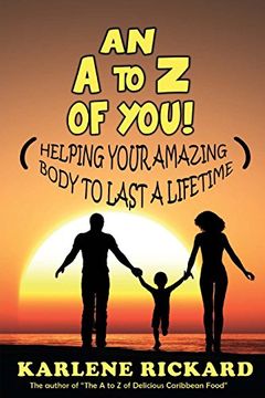 portada An A to Z of You!: Helping your amazing body to last a lifetime