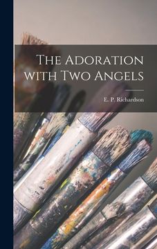portada The Adoration With Two Angels (en Inglés)