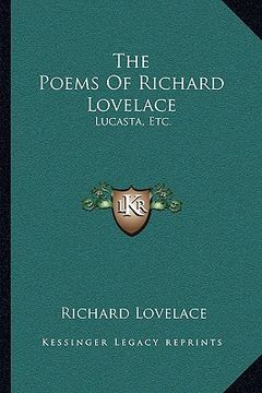 portada the poems of richard lovelace: lucasta, etc. (en Inglés)