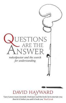 portada Questions Are The Answer: nakedpastor and the search for understanding