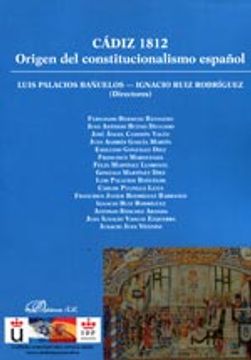 portada Cádiz 1812. Orígen Del Constitucionalismo Español (in Spanish)