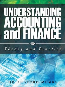 portada understanding accounting and finance: theory and practice (in English)