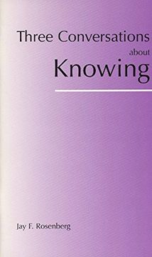 portada Three Conversations about Knowing (Hackett Philosophical Dialogues)