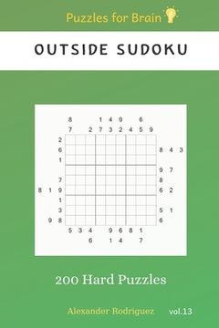 portada Puzzles for Brain - Outside Sudoku 200 Hard Puzzles vol.13 (en Inglés)